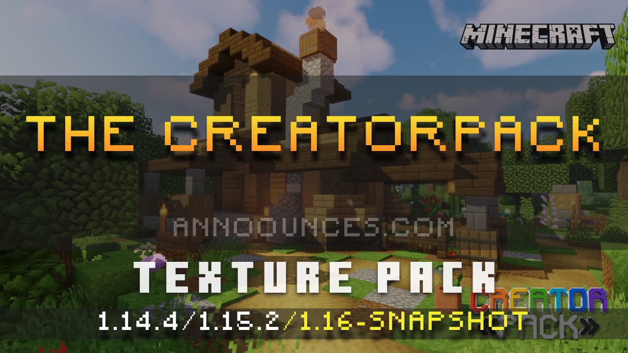 The CreatorPack 1.14/1.15/1.16-Snapshot - Minecraft Texture Packs