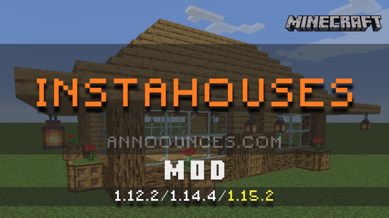 Instahouses Mod 1 12 2 1 14 4 1 15 2 Download Minecraft Mods