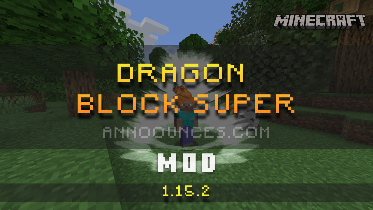 Dragon Block Super Mod Minecraft 1 15 2 Minecraft Mods