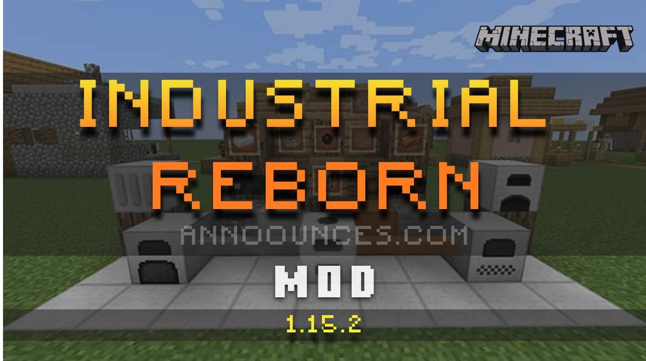 Industrial Reborn Mod 1.15.2 Minecraft 1.15.2 - Minecraft Mods

